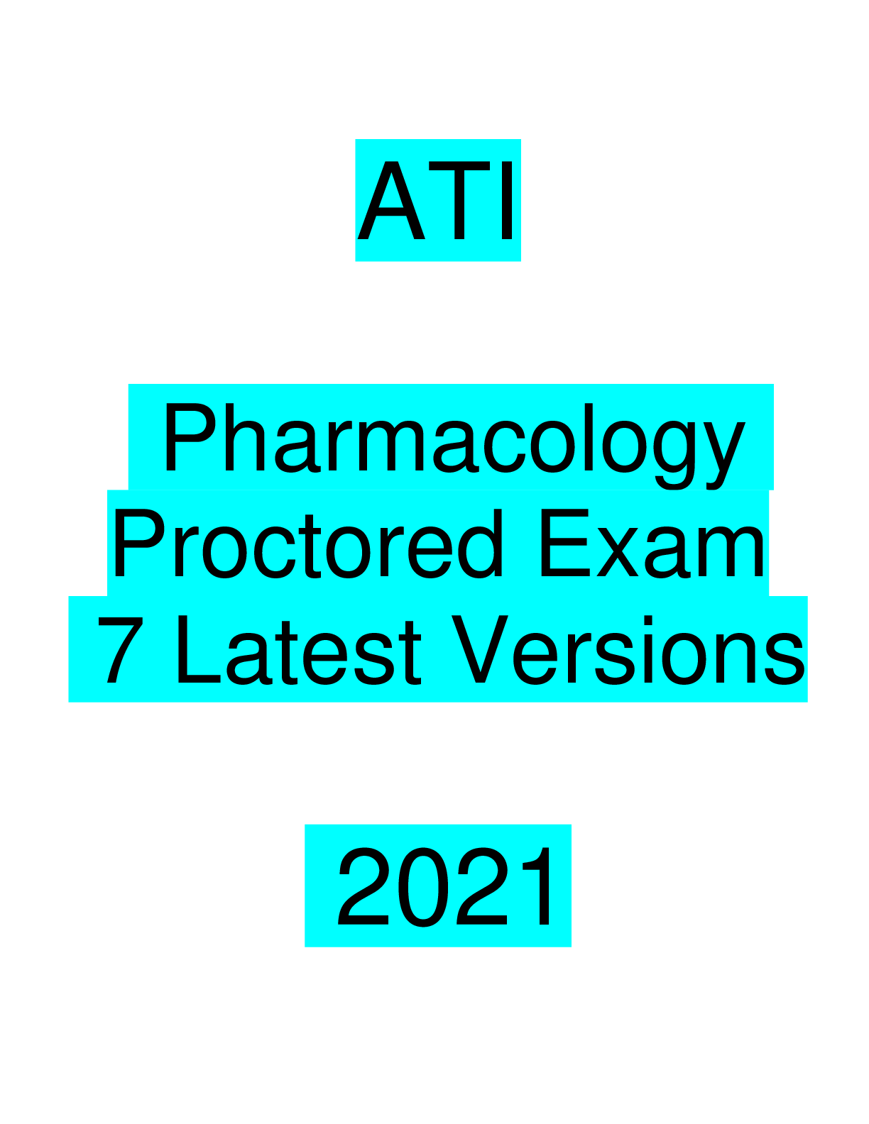 Preview of ATI Pharmacology Proctored Exam   7 Latest Versions        Questions and answers